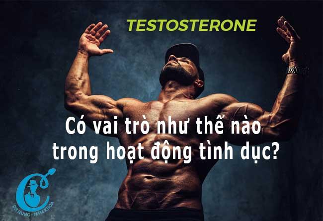 Vai trò của testosterone với sự phát triển cơ thể con người